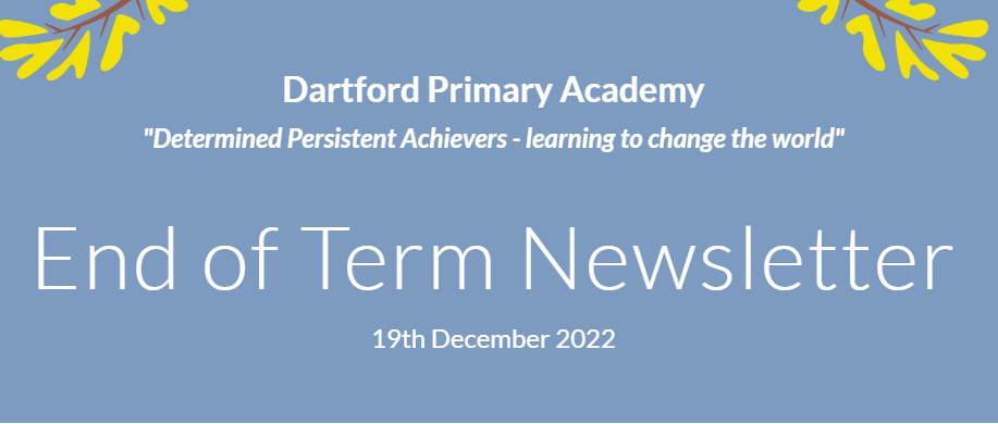 Dartford Primary Academy End of Term 2 Newsletter (2022/23)